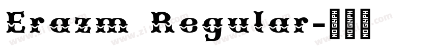 Erazm Regular字体转换 Erazm Regular字体转换